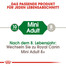 ROYAL CANIN Mini Adult 8+1 kg FREE